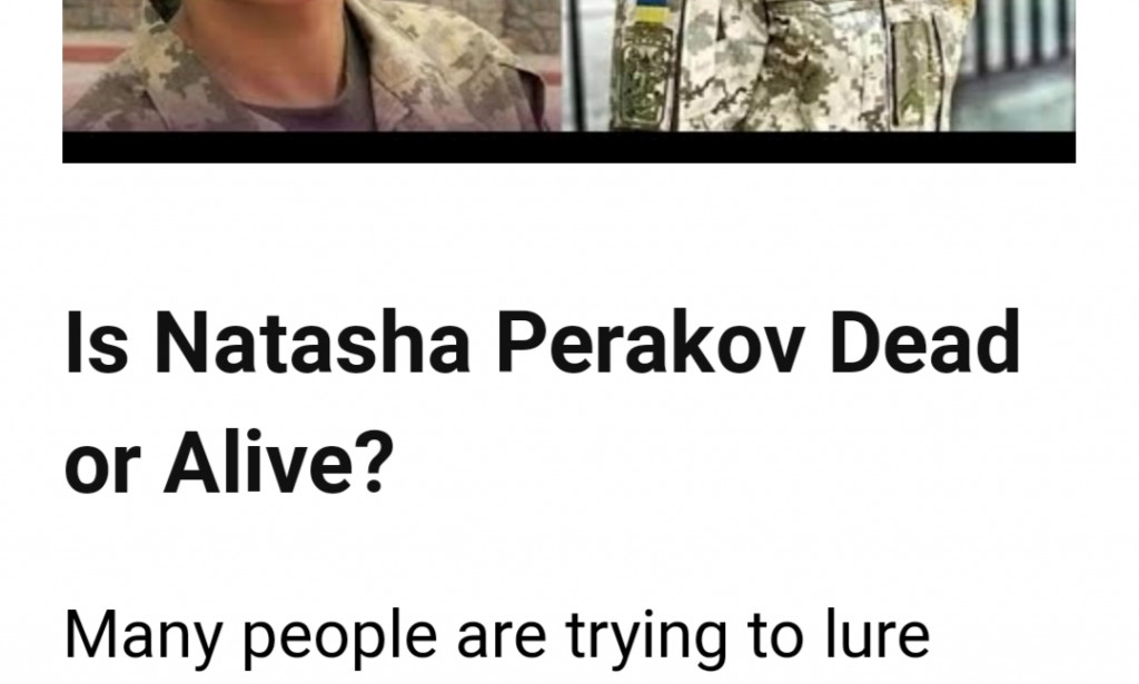 NATASHA PERAKOV DIED IN WAR IS TRUE OR MISINFORMATION ?