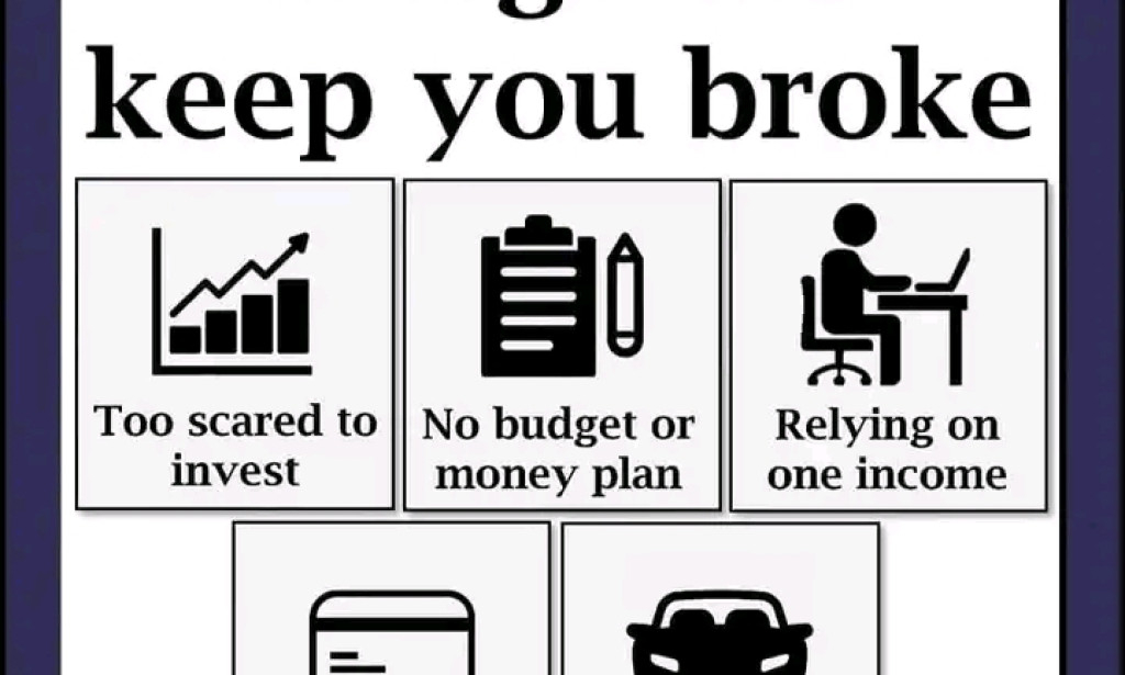 3 REASONS WHY YOU ARE STILL BROKE.