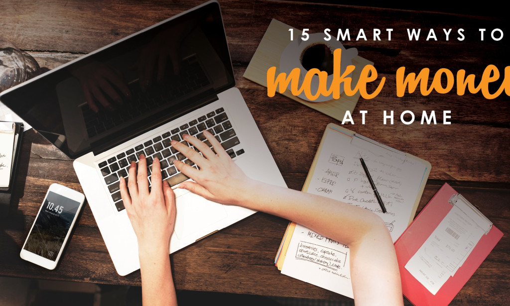 Here are 15 ways to earn money: