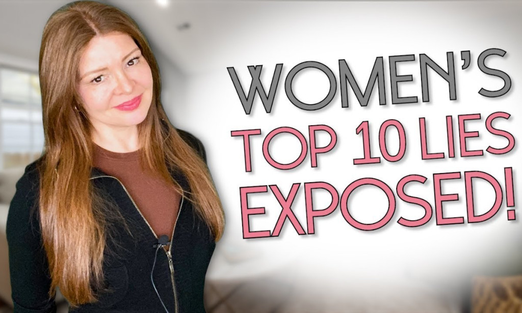 Exposing Common Lies Women Tell Men - And Most Men Fall for Them, Anyways!