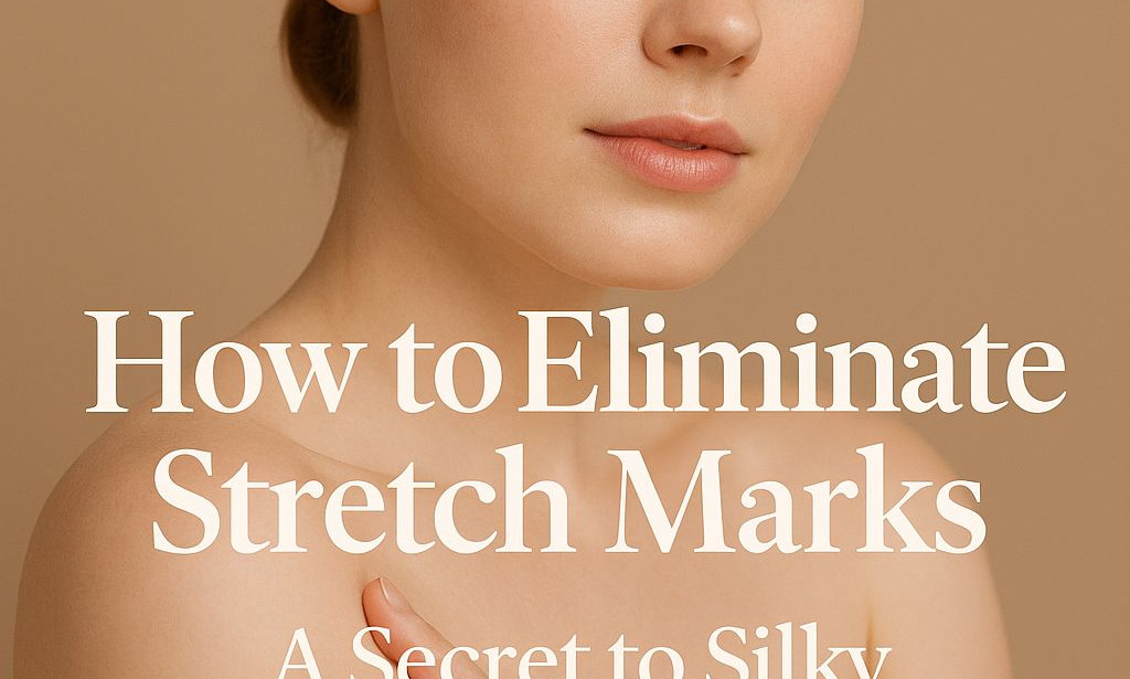 How to Eliminate stretch marks Naturally