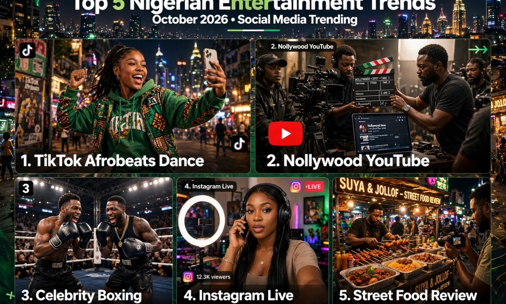 Top 5 Nigerian Entertainment Trends Dominating Social Media in October 2026