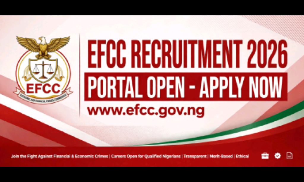 EFCC Recruitment 2026/2027 Portal Open – Requirements, How To Apply and Closing Date
